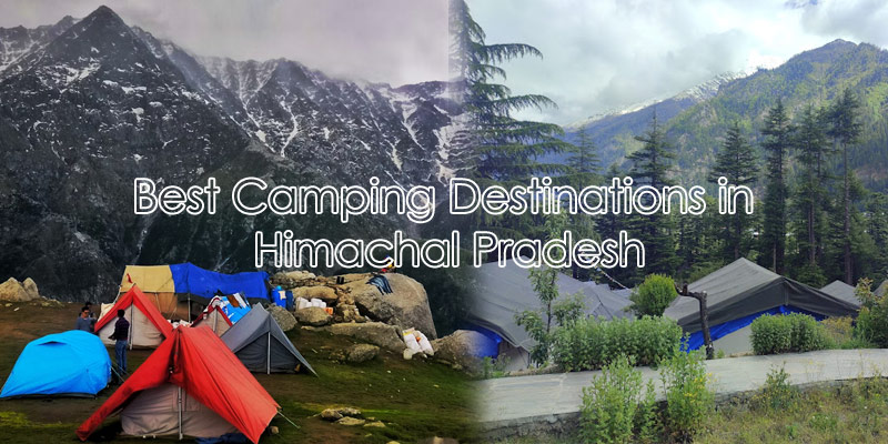 Unveiling Himachal’s Hidden Gems: Camping Destinations for 2024