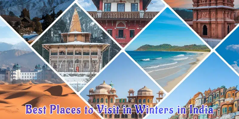 Top 10 winter holiday destinations in India with Family