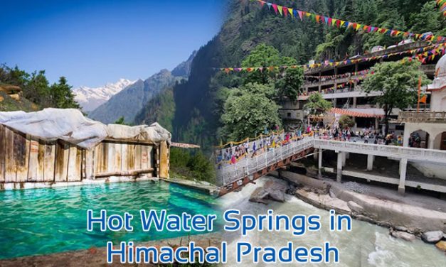 Explore Hot Water Springs in Himachal Pradesh