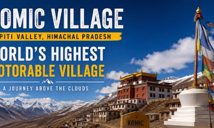 Komic Village Spiti: World’s Highest Motorable Village