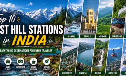 10 Best Hill Stations in India to Visit in 2026